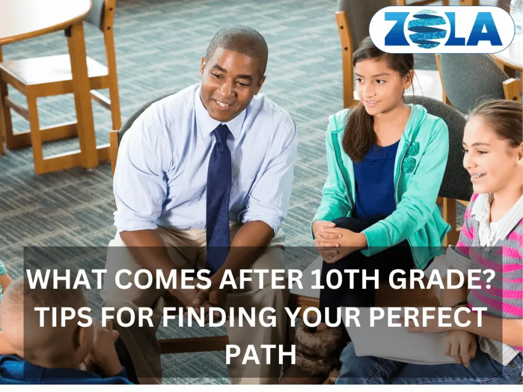 What Comes After 10th Grade? Tips for Finding Your Perfect Path